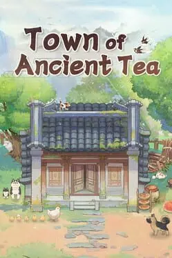 Town of Ancient Tea cover