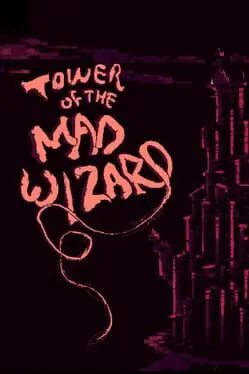 Tower of the Mad Wizard cover