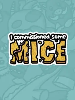 I Commissioned Some Mice cover
