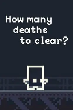 How Many Deaths to Clear? cover
