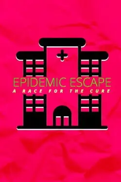 Epidemic Escape: A Race for the Cure cover