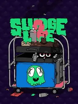 Sludge Life 2 background