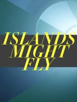 Islands Might Fly cover