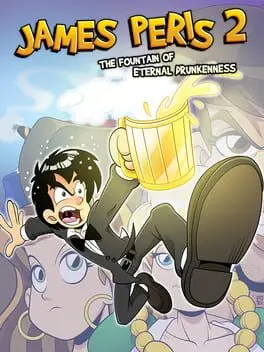 James Peris 2: The Fountain of Eternal Drunkenness cover