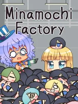 Minamochi Factory cover