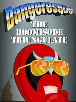 Dangeresque: The Roomisode Triungulate cover art