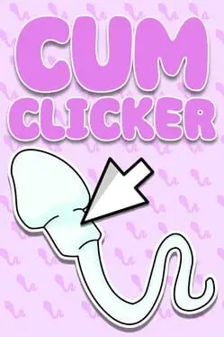 Cum Clicker cover