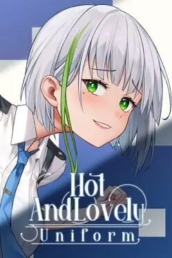 Hot And Lovely: Uniform cover