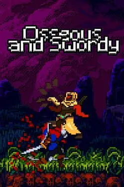 Osseous and Swordy cover