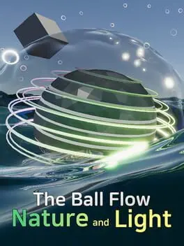 The Ball Flow: Nature and Light cover