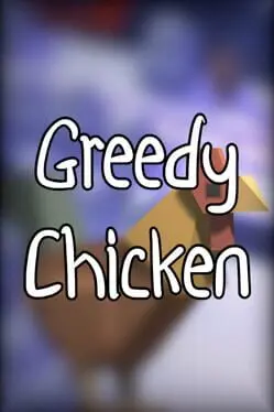 Greedy Chicken cover