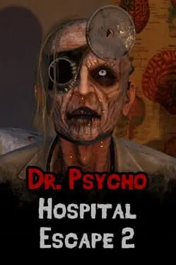 Dr. Psycho: Hospital Escape 2 cover