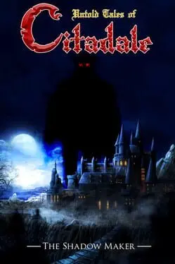 Untold Tales of Citadale: The Shadow Maker background