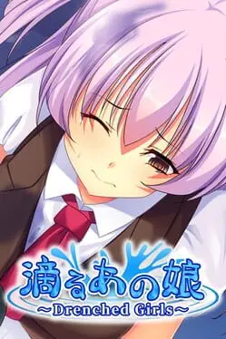 Shitataru Ano Ko: Drenched Girls cover