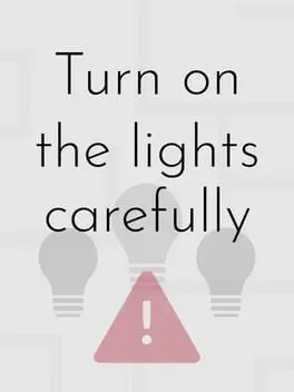Turn on the Lights Carefully cover