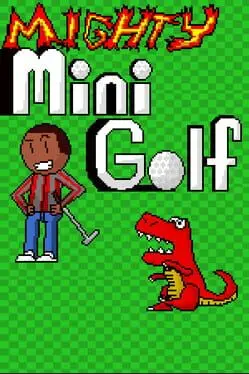 Mighty Mini Golf cover