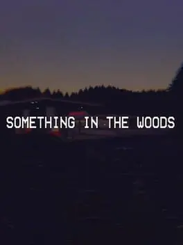 Something in the Woods cover