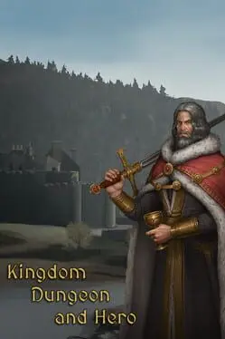 Kingdom, Dungeon, and Hero cover