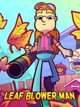 Leaf Blower Man: This Game Blows! cover