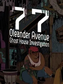 77 Oleander Avenue Ghost House Investigation cover