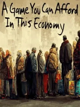 A Game You Can Afford In This Economy cover