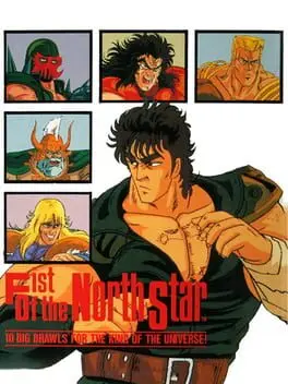 Fist of the North Star: 10 Big Brawls for the King of the Universe cover