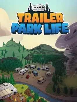 Trailer Park Life background