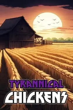 Tyrannical Chickens cover