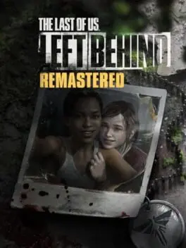 The Last of Us: Left Behind - Remastered cover