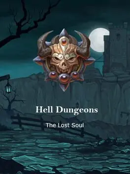 Hell Dungeons: The Lost Soul cover