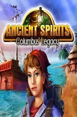 Ancient Spirits: Columbus' Legacy cover