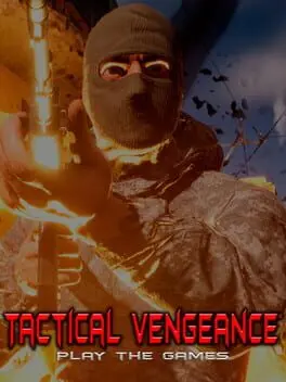 Tactical Vengeance: Play the Game cover