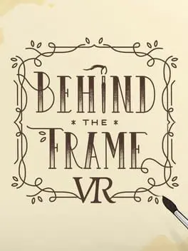 Behind the Frame: The Finest Scenery VR cover