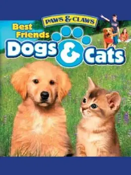 Paws & Claws Best Friends: Dogs & Cats cover