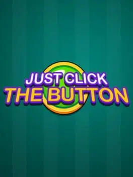 Just Click the Button cover
