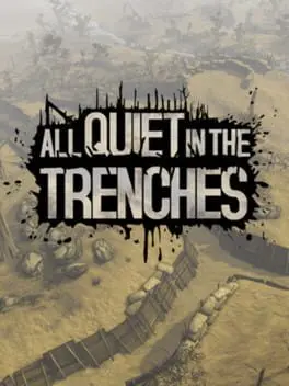 All Quiet in the Trenches background