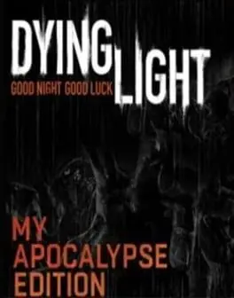 Dying Light: My Apocalypse Collectors Edition cover