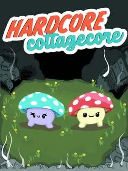 Hardcore Cottagecore cover