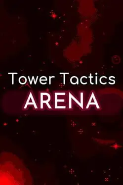 Tower Tactics Arena cover