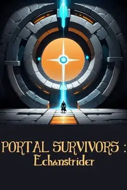 Portal Survivors: Enchanstrider cover