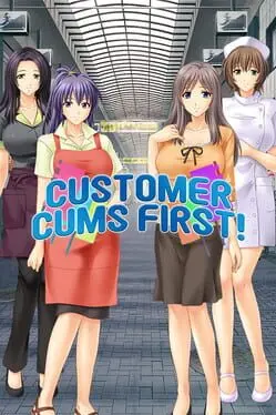 Customer Cums First! cover