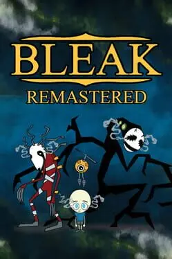 Bleak Remastered background