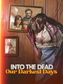 Into the Dead: Our Darkest Days background
