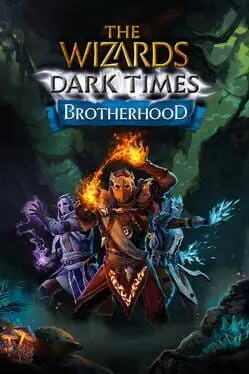 The Wizards: Dark Times - Brotherhood background