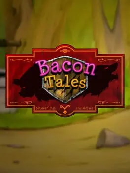 Bacon Tales: Between Pigs and Wolves cover