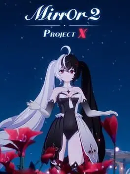 Mirror 2: Project X cover