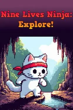 Nine Lives Ninja: Explore! cover