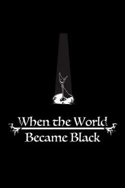 When The World Became Black cover