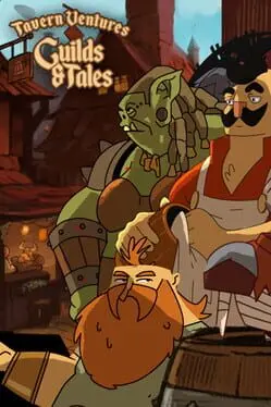 Tavern Ventures: Guilds & Tales cover
