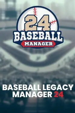 Baseball Legacy Manager 24 cover